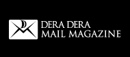 DERA DERA MAIL MAGAZINE